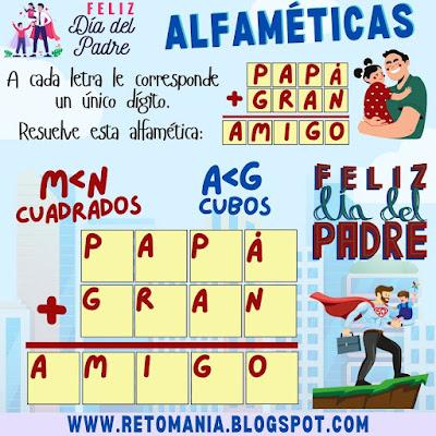 ALFAMÉTICAS PAPÁ Desafíos matemáticos, Retos matemáticos, Problemas matemáticos, Pasatiempos, Retos mentales, Retos visuales, Juegos didácticos, Actividades lúdicas, Matemática recreativa, Alfamética, Criptoaritmética, Criptosuma, Juego de palabras, Suma de Palabras, Suma de letras, Día del Padre