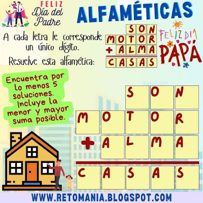 ALFAMÉTICAS PAPÁ Desafíos matemáticos, Retos matemáticos, Problemas matemáticos, Pasatiempos, Retos mentales, Retos visuales, Juegos didácticos, Actividades lúdicas, Matemática recreativa, Alfamética, Criptoaritmética, Criptosuma, Juego de palabras, Suma de Palabras, Suma de letras, Día del Padre