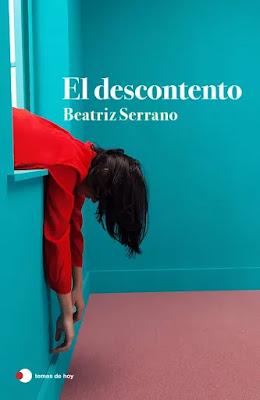 Portada de la novela El descontento de Beatriz Serrano, Editorial Temas de Hoy