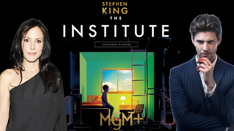 Mary-Louise Parker y Ben Barnes protagonizarán ‘The Institute’, serie de MGM+ basada en la novela de Stephen King.