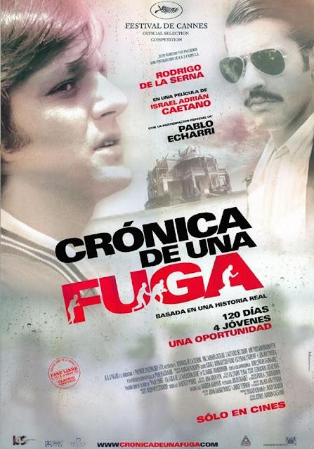 Crónica de una fuga (Argentina, 2006) Crónica de una fuga (Argentina, 2006)