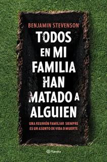 Todos en mi familia han matado a alguien. Benjamin Stevenson