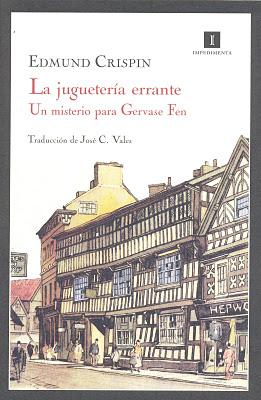 La juguetería errante (Un misterio para Gervase Fen) de Edmund Crispin