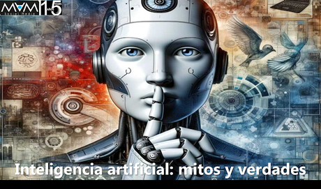 Inteligencia artificial: mitos y verdades