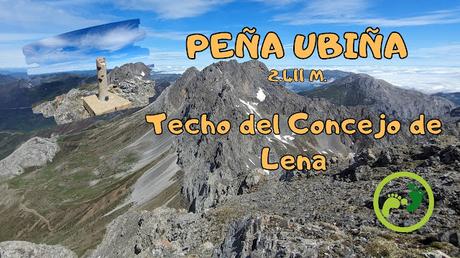 Peña Ubiña, Techo del Concejo Asturiano de Lena
