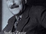 Stefan zweig, mundo ayer: maltrecho anhelo unión espritual europa