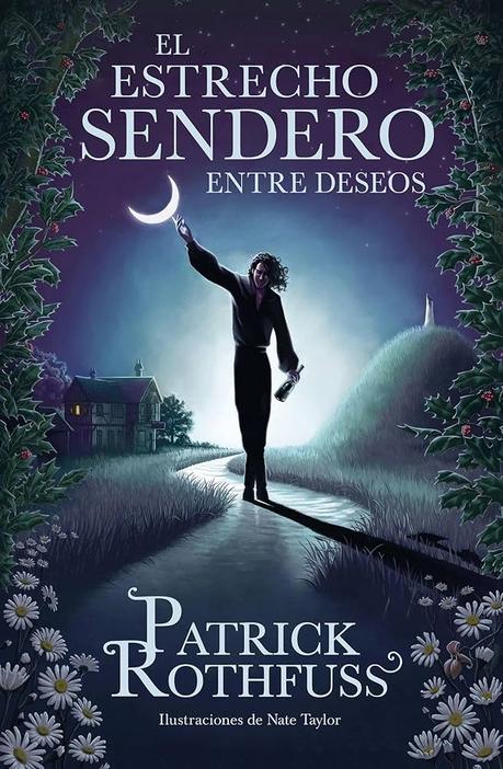 [Reseña] El estrecho sendero entre deseos - Patrick Rothfuss