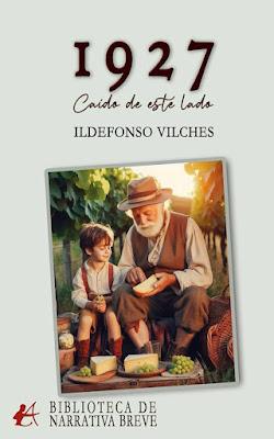 1927. CAÍDO DE ESTE LADO - ILDEFONSO VILCHES