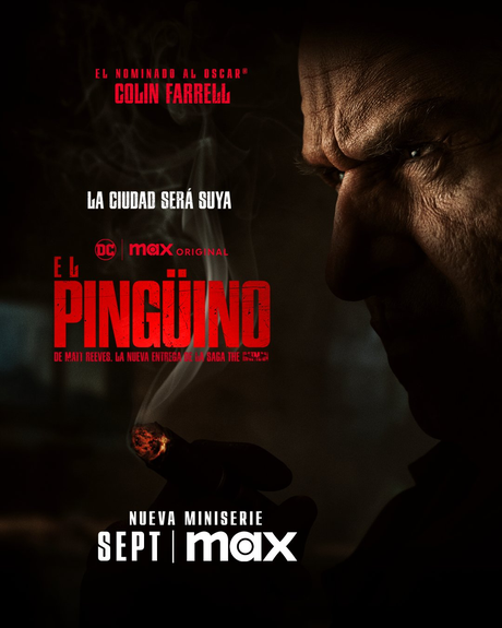 MAX lanza un nuevo tráiler de ‘El Pingüino’ y su póster oficial. Estreno en septiembre de 2024.