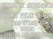 Viernes quema pieles contra envidia para Abundancia