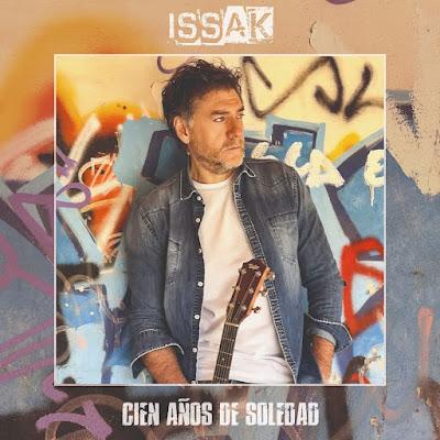 ISSAK: 'CIEN AÑOS DE SOLEDAD'