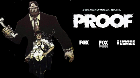 FOX se encuentra desarrollando ‘Proof’, un procedimental sobrenatural basado en el cómic homónimo de Image Comics.
