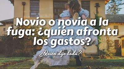 Novio o novia a la fuga: ¿quién afronta los gastos?