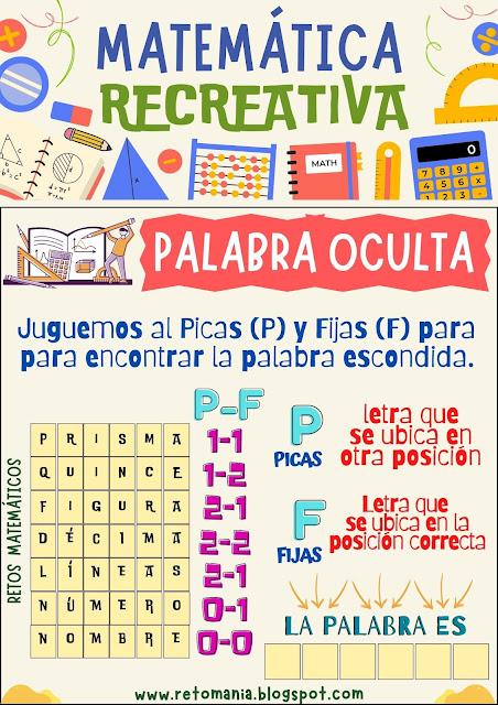 Matemática recreativa, Matemática lúdica, Juegos matemáticos, Juegos Escolares, Desafíos matemáticos, Retos matemáticos, Problemas matemáticos, Problemas de lógica, Problemas de ingenio, Palabra Oculta, Palabra Escondida, BuscaPalabras