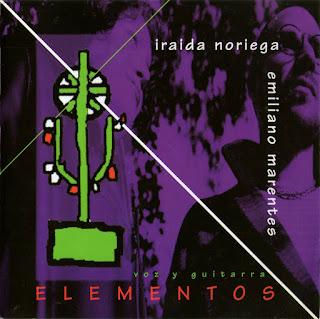 Iraida Noriega / Emiliano Marentes - Elementos (1997)