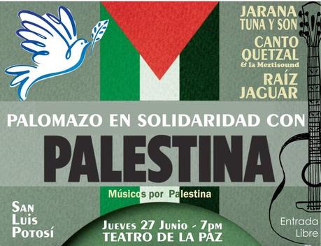 Campaña de concientización y festival musical en solidaridad con Palestina en San Luis Potosí