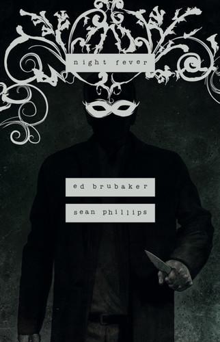 Night Fever, de Brubaker & Phillips