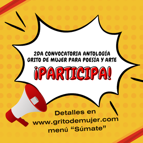 Convocatoria Antología Grito de Mujer de Arte y Poesia