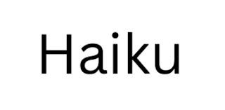 Haiku 🏯 Haiku 🏯