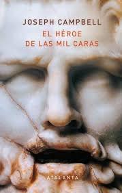 Campbell.  El héroe de las mil caras