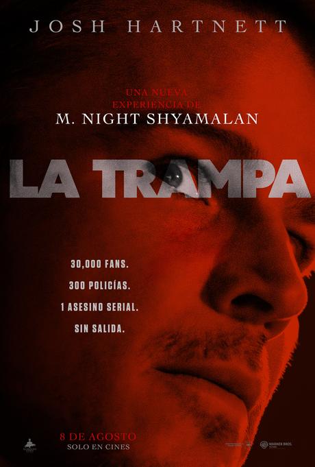 Nuevo avance de «La Trampa» protagonizada por Josh Hartnett y dirigida por M. Night Shyamalan Afiche