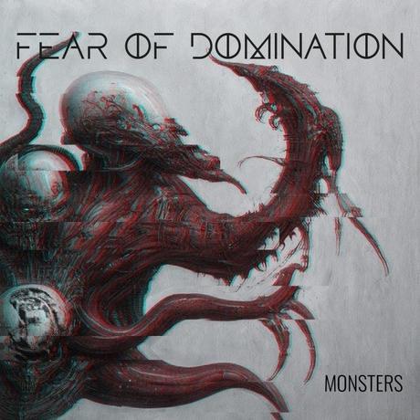 Fear Of Domination Regresa con su Nuevo Sencillo Industrial «Monsters» y Anuncia Séptimo Álbum Fear Of Domination Regresa con su Nuevo Sencillo Industrial «Monsters» y Anuncia Séptimo Álbum