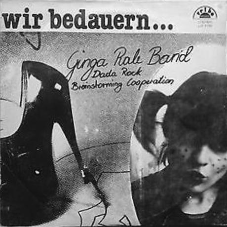 Ginga Rale Band - Wir Bedauern... (1980)