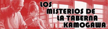 LOS MISTERIOS DE LA TABERNA KAMOGAWA