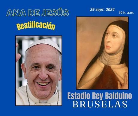 El papa beatificará a Ana de Jesús al final de su visita a Bélgica