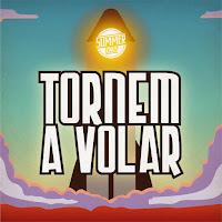 Summer Ends estrenan Tornem a volar