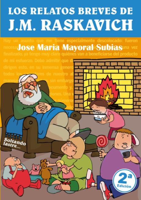 “Los Relatos Breves de J.M. Raskavich”, de J.M. Mayoral