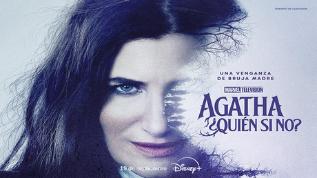 Disney+ lanza el teaser tráiler de ‘Agatha, ¿Quién si no?’, la serie spinoff de ‘WandaVision’. Estreno en España el 19 de septiembre.