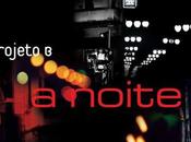 Projeto Noite (2007)