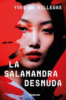 Portada de la novela La salamandra desnuda de Yves de Villegas, Editorial NdeNovela
