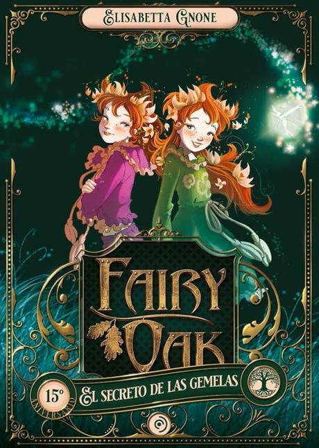 [Reseña] El secreto de las gemelas - Elisabetta Gnome (Fairy oak 1)