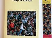 Trapos Sucios: Mirada Fragilidad Relaciones