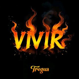 TREGUA: 'VIVIR' Y GIRA