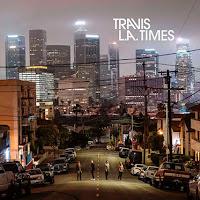 Travis estrenan L.A. Times como nuevo disco