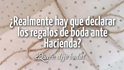 ¿Realmente hay que declarar los regalos de boda ante Hacienda?