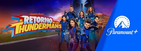 Paramount+: Disfruta la mejor programación para toda la familia THUNDERMANS