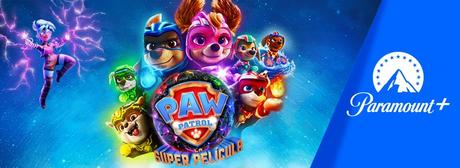 Paramount+: Disfruta la mejor programación para toda la familia PAW PELI