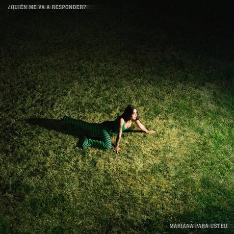 Una nueva voz del pop rock chileno: Mariana Para Usted presenta su single debut «¿Quién Me Va a Responder?» c2679e54-c087-df4e-6347-ca2918f97789
