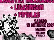 Axolotes Mexicanos, Lisasinson Pipiolas Sala