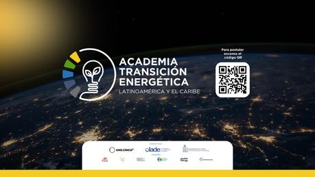 Academia de Transición Energética LATAM 2024 Capacitar a los futuros líderes sostenibles es la clave para el desarrollo energético sostenible Academia de Transición Energética