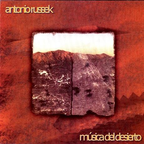 Antonio Russek - Música del Desierto (1999)