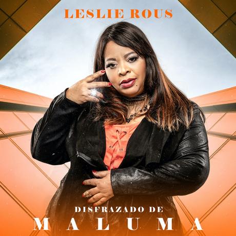 Leslie Rous - Disfrazado De Maluma