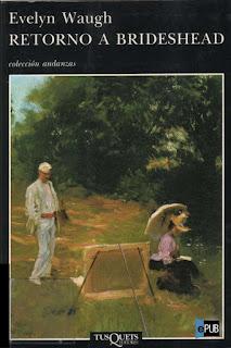 Las estructuras elementales de la mi melancolía (Retorno a Brideshead) (1)