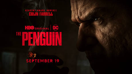 HBO estrenará ‘The Penguin’ (El Pingüino) el 19 de septiembre de 2024.