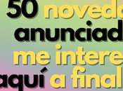 novedades anunciadas (que interesan) aquí final