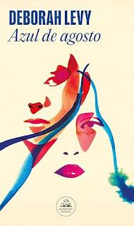 Azul de agosto. Deborah Levy